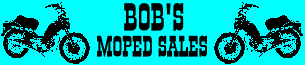 Bob's Moped Sales Banner